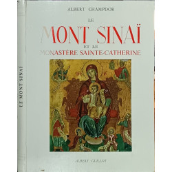 Le Mont Sinaï et le Monastère Sainte-Catherine