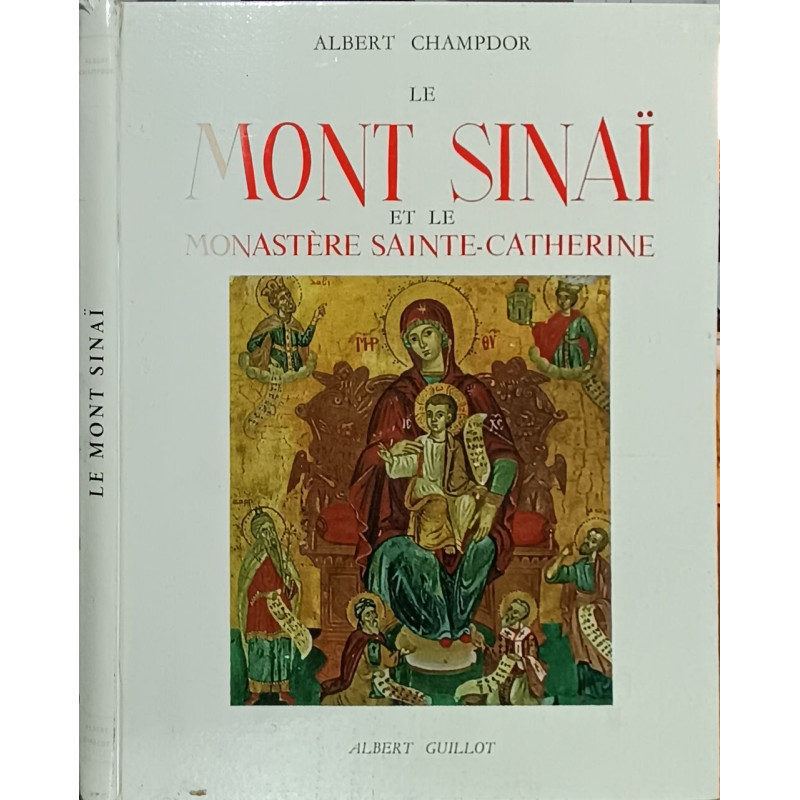Le Mont Sinaï et le Monastère Sainte-Catherine