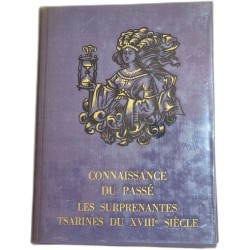 Connaissance du passé : les surprenantes tsarines du XVIIIe siècle