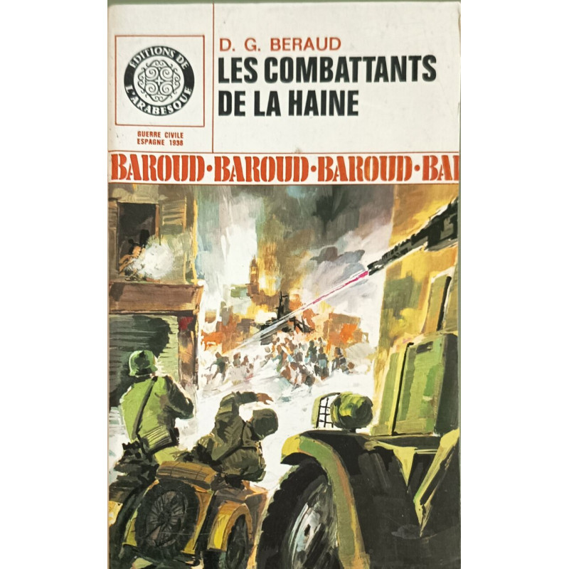 Les combattants de la haine