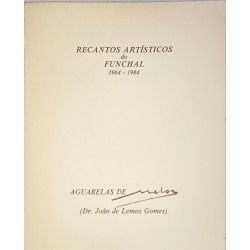 Recantos Artísticos do Funchal 1964 - 1984 - dédicacé par le...