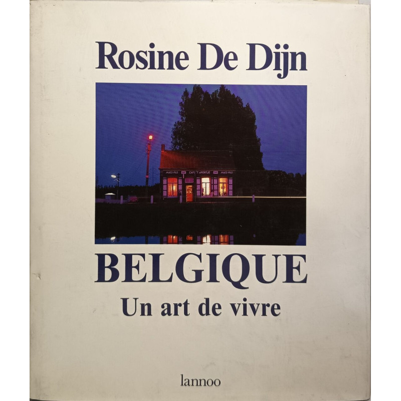 Belgique: Un art de vivre