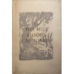 La plus belle histoire du monde numéroté 536/850 - illustrations...