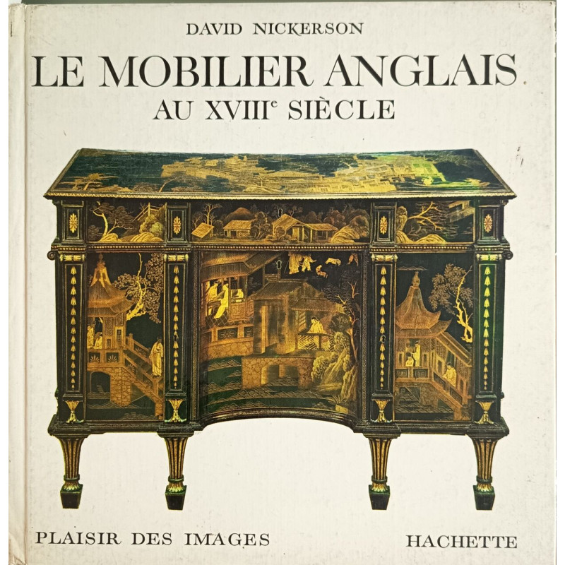 Le mobilier anglais au XVIIIe siècle