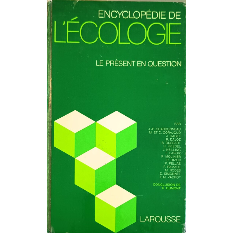 Encyclopédie de l'écologie: Le présent en question