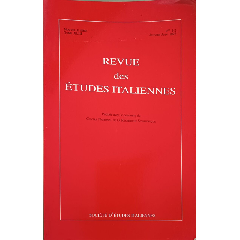 Revue des études italiennes Tome XLIII