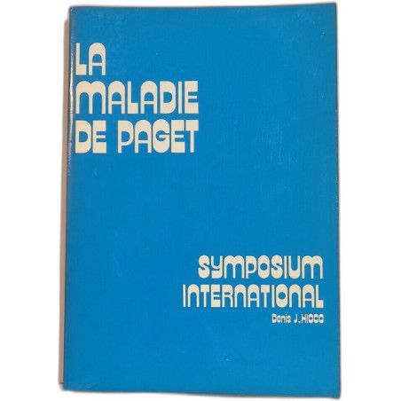 La maladie de Paget - par denis j. hiocco