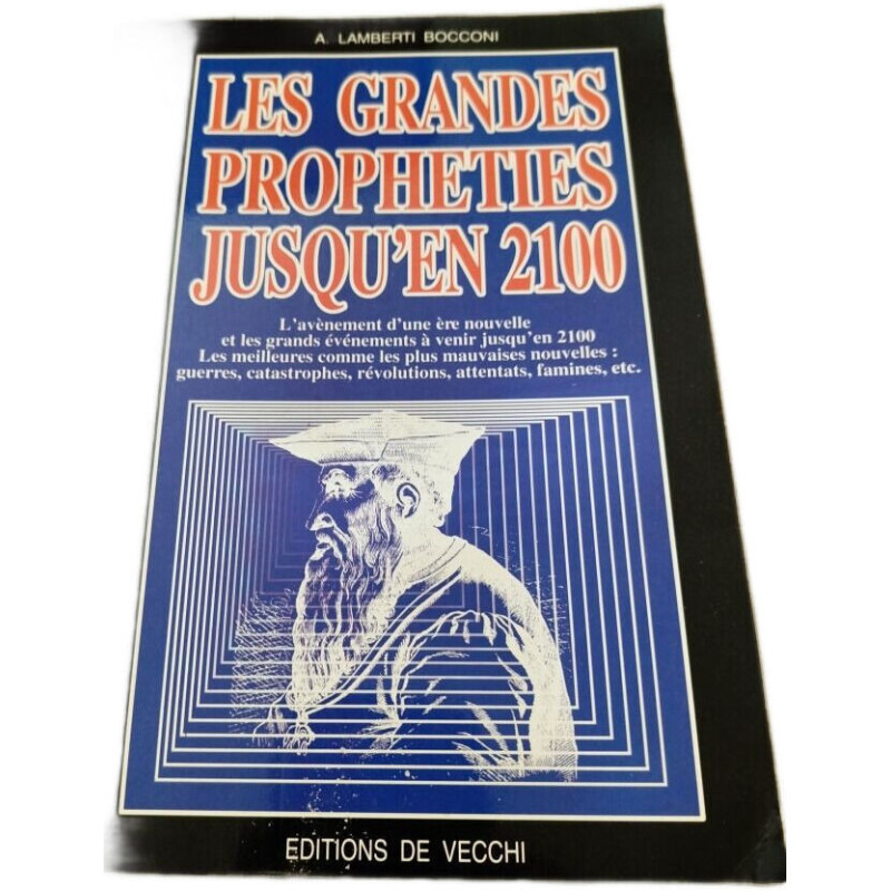 Les grandes propheties jusqu'en 2100
