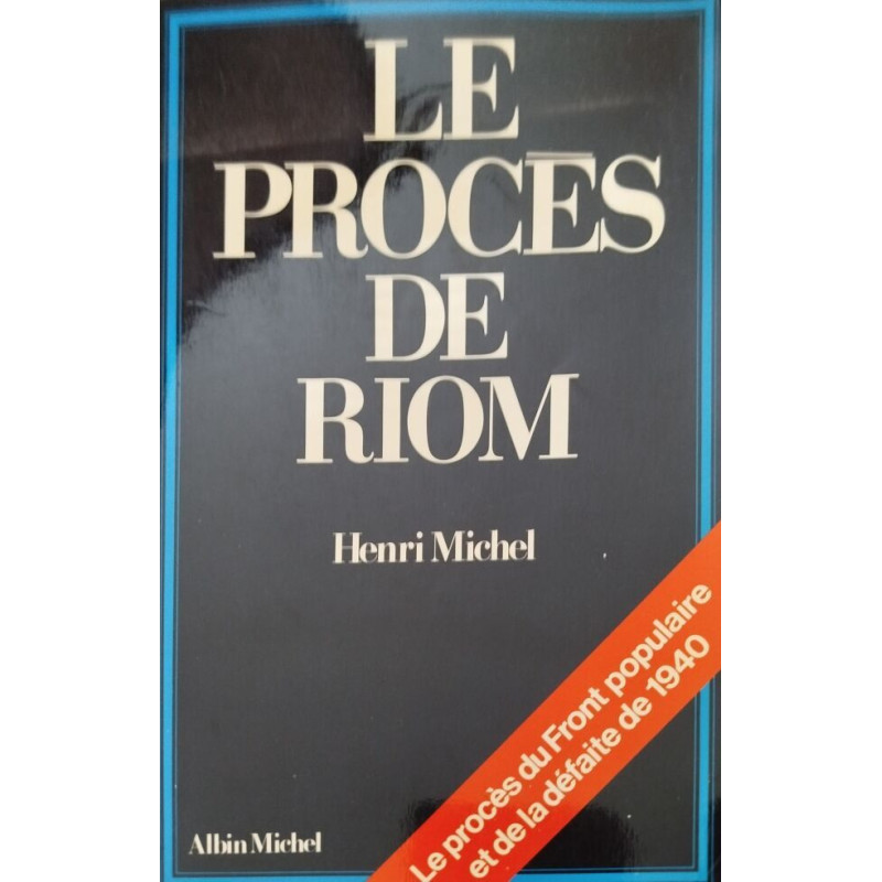 Le procès de Riom