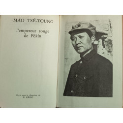 Mao Tsé-toung l'empereur rouge de Pékin