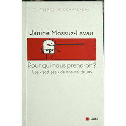 POUR QUI NOUS PREND-ON ?: Les "sottises" de nos politiques