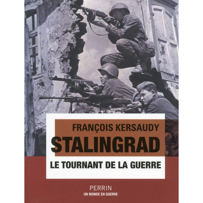 Stalingrad le tournant de la guerre