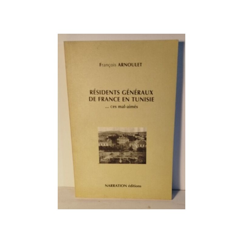 Résidents généraux de France en Tunisie