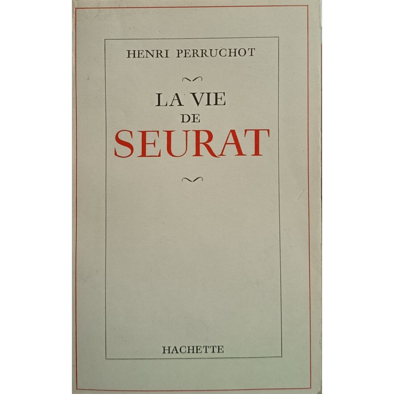 La vie de Seurat