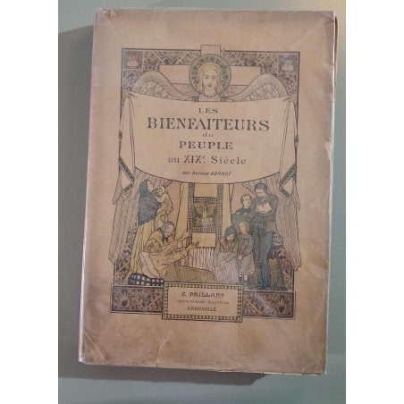 Les bienfaiteurs du peuple au XIX e siècle