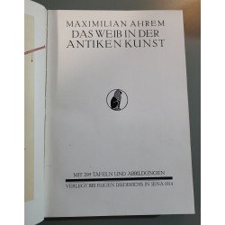 Das Weib In Der Antiken Kunst. - 295 illustrations planches...