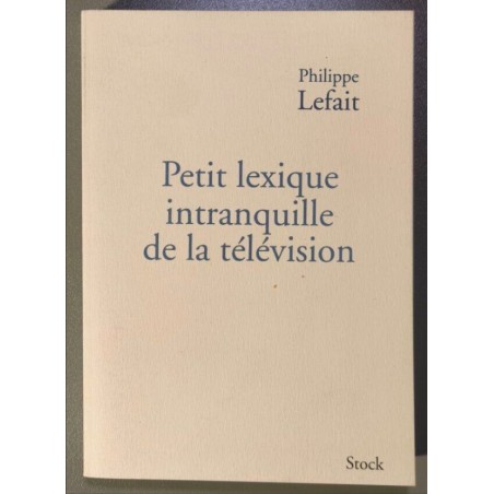 Petit lexique intranquille de la télévision