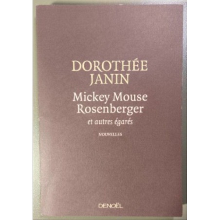 Mickey Mouse Rosenberger : Et autres égarés