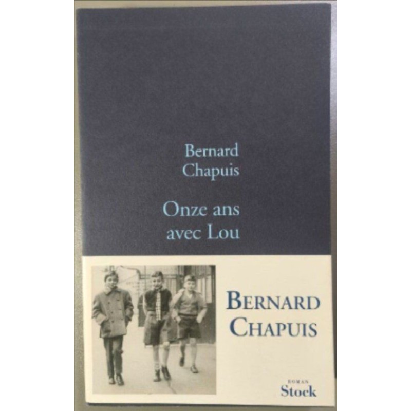 Onze ans avec Lou