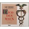 Dico des Maux traitements et remèdes Tome 1