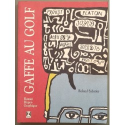 Gaffe au Golf. Roman Hypergraphique