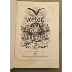 Voyage au pays des milliards les prussiens en Allemagne Tome 1 et 2