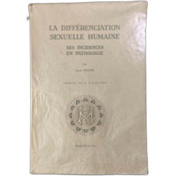 La différenciation sexuelle humaine ses incidences en pathologie