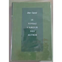 Je vivrai l'amour des autres ouvrage numéroté 990/3000