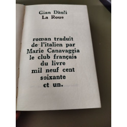 La roue / traduit de l'italien / exemplaire numéroté