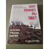 Sept femmes au Tibet sur les traces d'Alexandra David-Néel