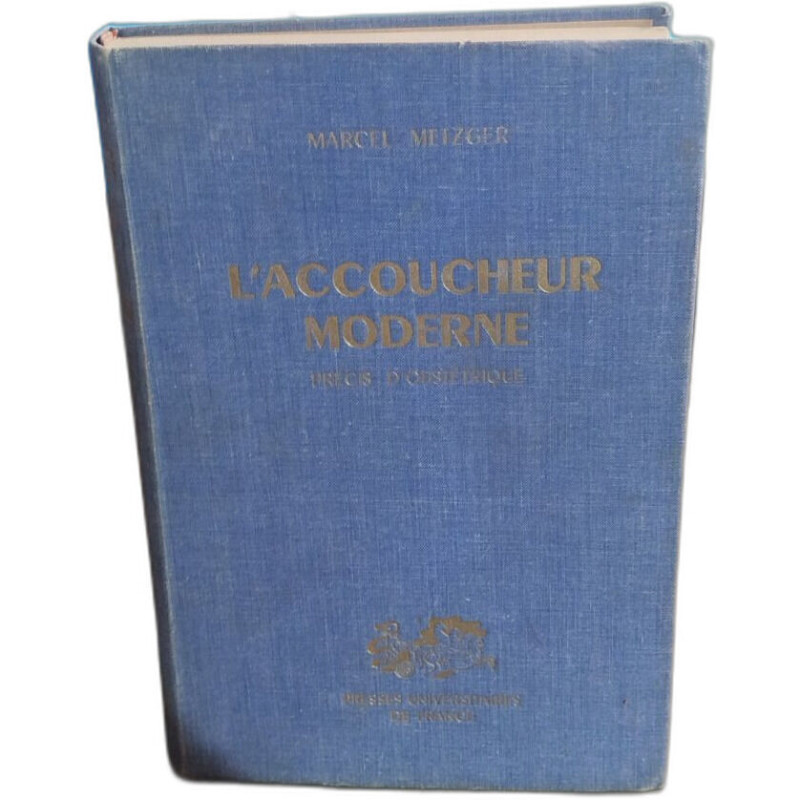 L'accoucheur moderne /precis d'obstétrique