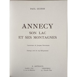 Annecy son lac ses montagnes ( orné de 104 héliogravures)