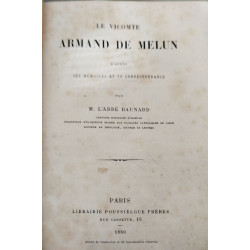 Le Vicomte Armand de Melun d'après ses mémoires et sa correspondance