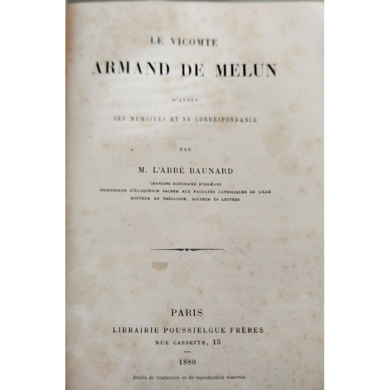 Le Vicomte Armand de Melun d'après ses mémoires et sa correspondance