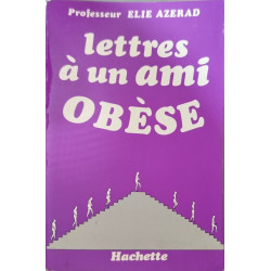Lettres à un ami obèse