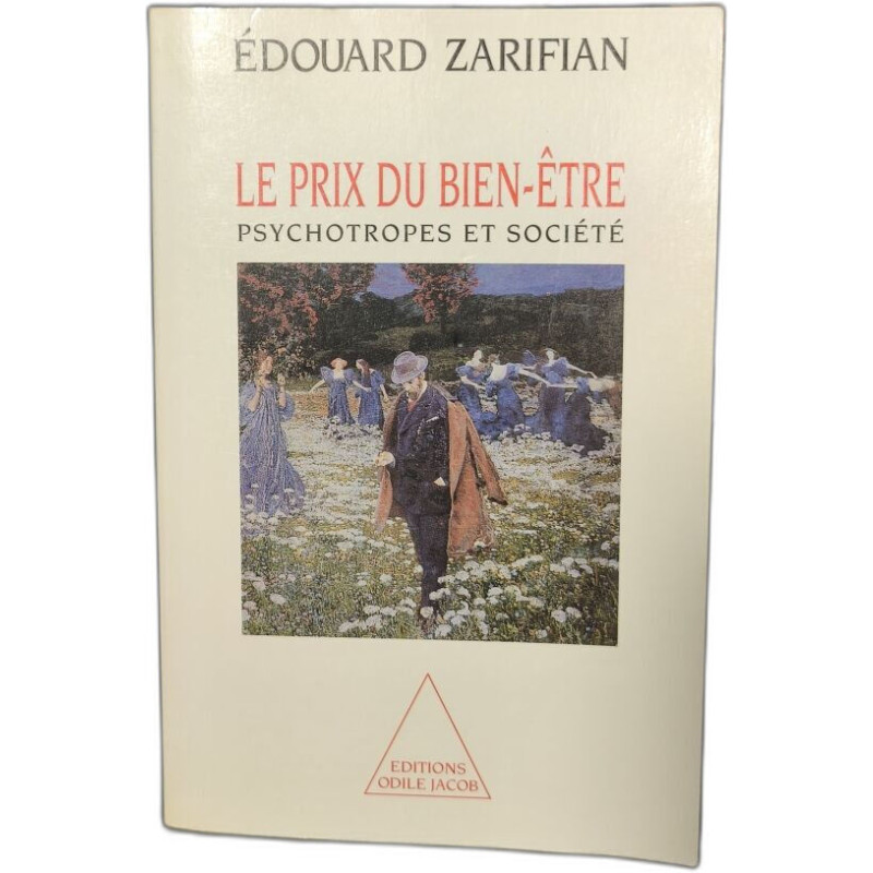 Le prix du bien-être psychotropes et société