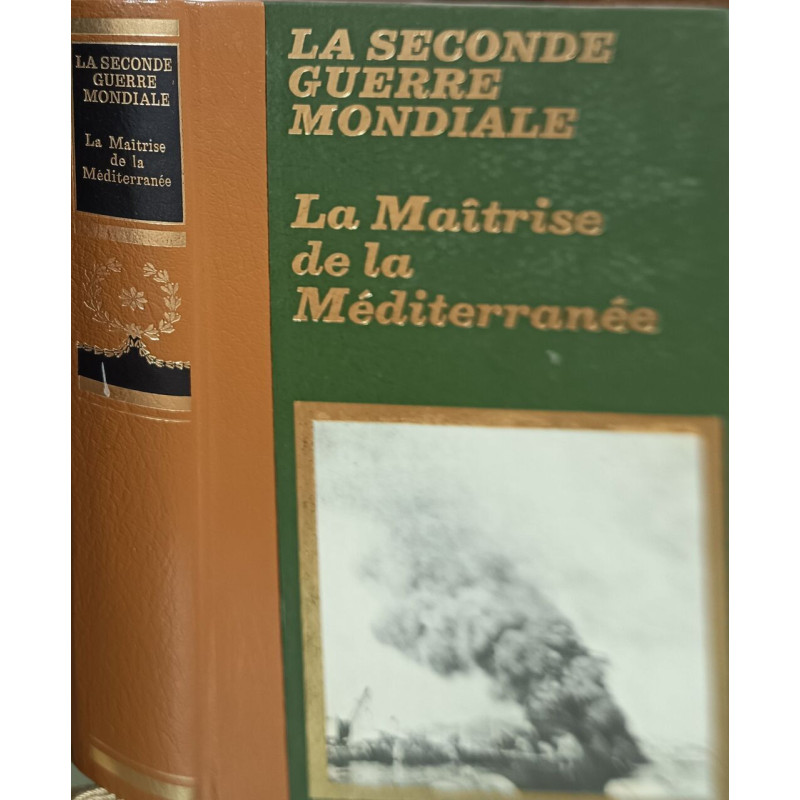 La maîtrise de la Méditerranée