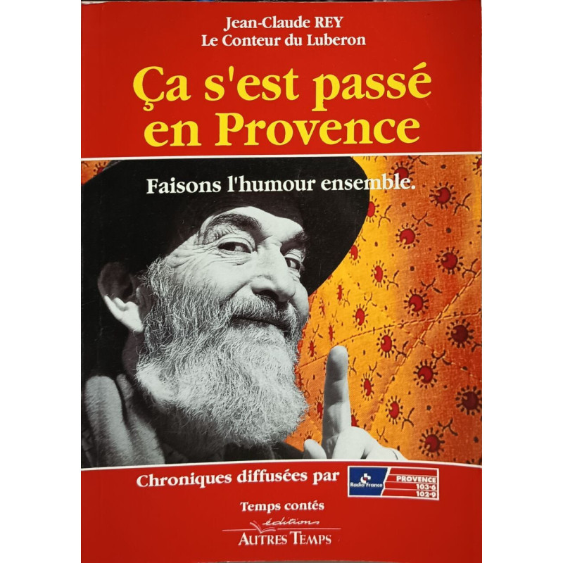 Ca s'est passé en Provence / faisons l'humour ensemble
