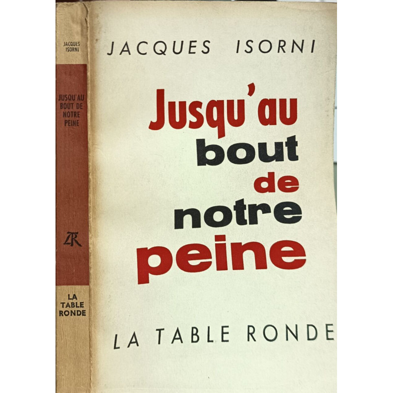 Jusqu'au bout de notre peine