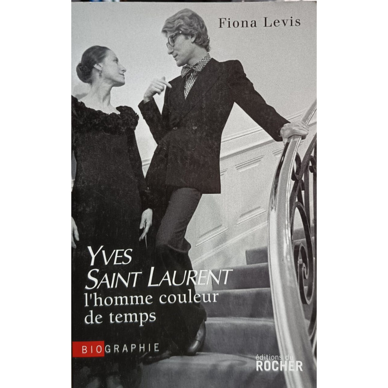 Yves Saint Laurent : l'homme couleur de temps