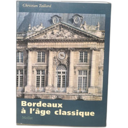 Bordeaux à l'age classique