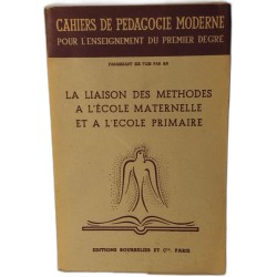 La liaison des méthodes à l'école maternelle et à l'école primaire