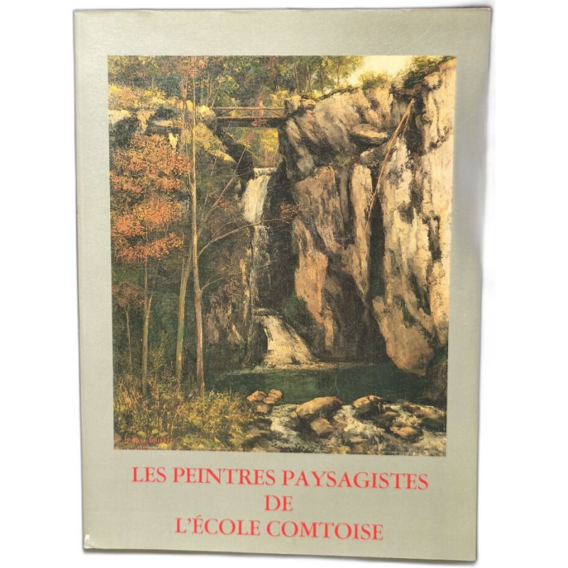 Les peintres paysagistes de l'école comtoise
