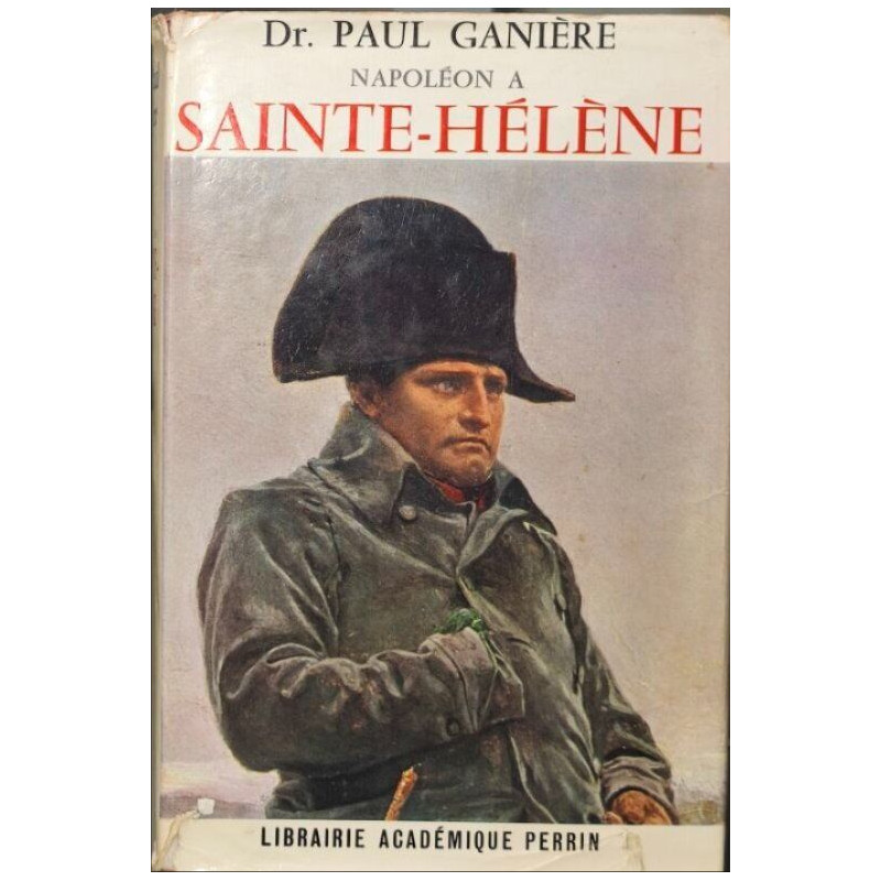 Napoléon a sainte-hélène ouvrage dédicacé par l'auteur