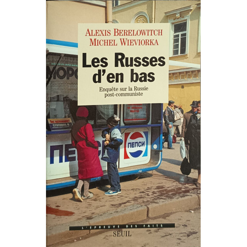 Les Russes d'en bas - dédicacé par l'auteur