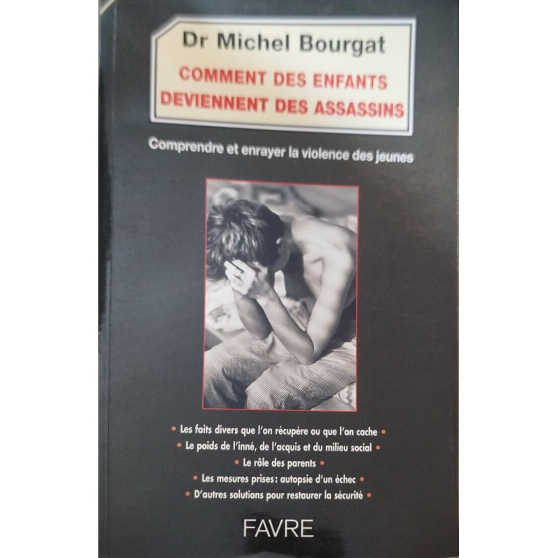 COMMENT DES ENFANTS DEVIENNENT DES ASSASSINS. Comprendre et...