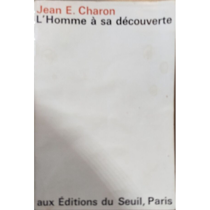 L'Homme à sa découverte