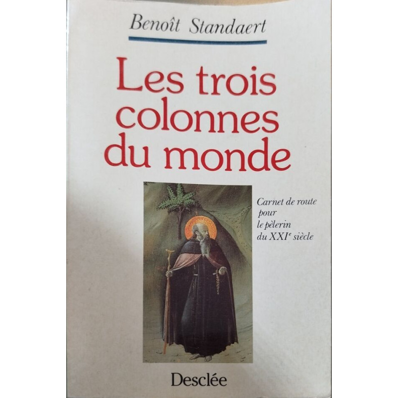 Les trois colonnes du monde