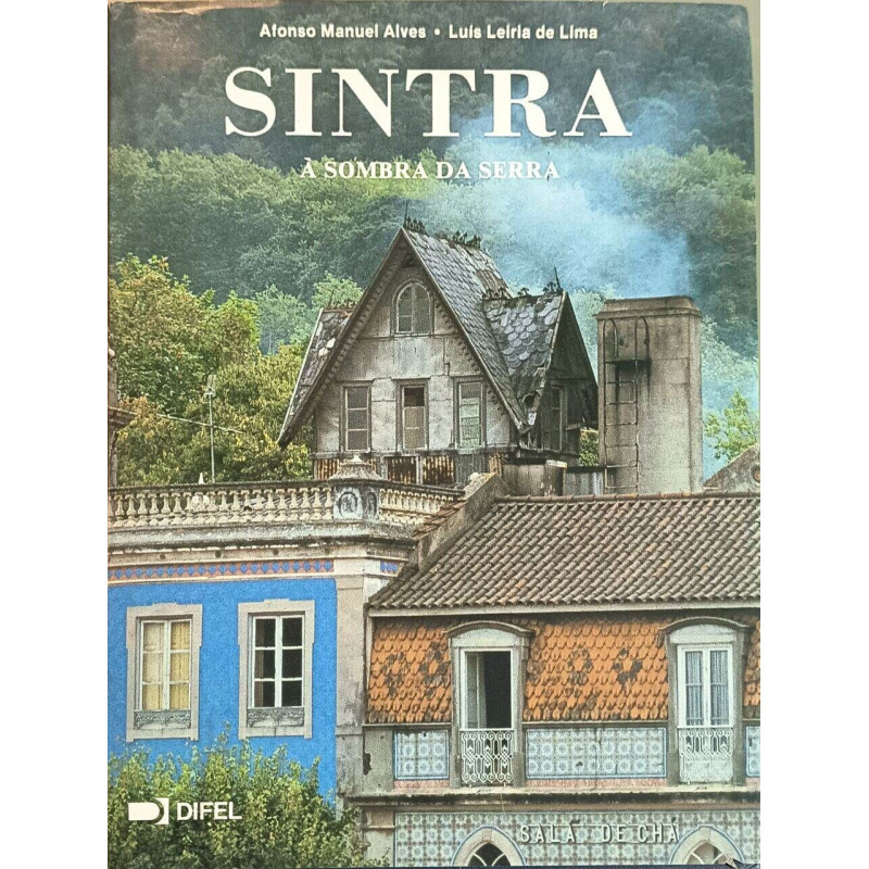Sintra: À Sombra da Serra