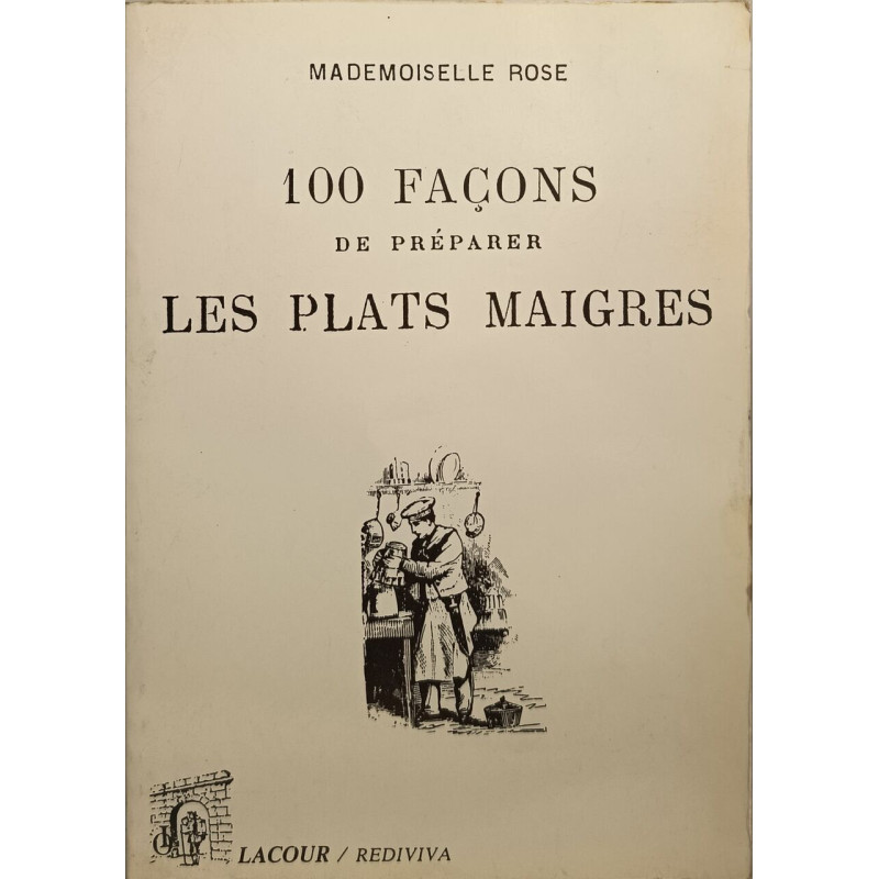 100 façons de préparer les plats maigres